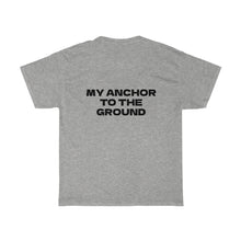 Load image into Gallery viewer, My Anchor Unisex Heavy Cotton T-shirt
