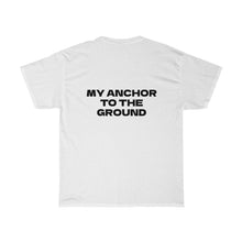 Load image into Gallery viewer, My Anchor Unisex Heavy Cotton T-shirt
